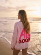 It's All Good Pullover